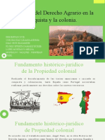 Desarrollo Del Derecho Agrario en La Conquista y La Colonia