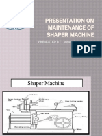 Presentation On Maintenance of Shaper Machine