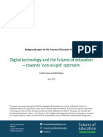 Digital Technology and The Futures of Education - Towards Non-Stupid' Optimism