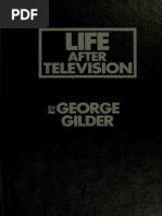 George Gilder - Life After Television