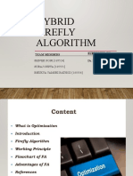 Hybrid Firefly Algorithm: Team Members SHIVEK SONI (185524) SURAJ GUPTA (185551) Bhukya Vamshi Rathod (185554)