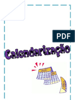 7 - Calendarização