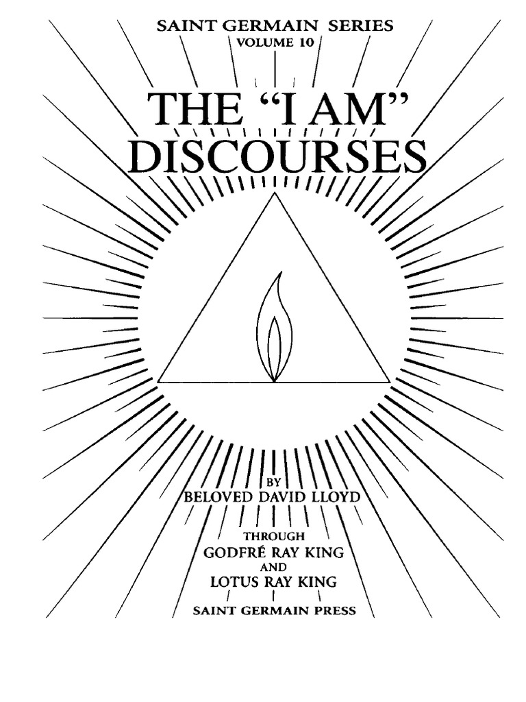 Vol. 10 I AM Discourses by David LloydSAINT GERMAIN SERIES PDF