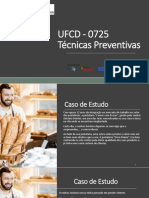 Tecnicas Preventivas - Caso de Estudo