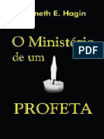 Kenneth E. Hagin - O Ministerio de um  profeta