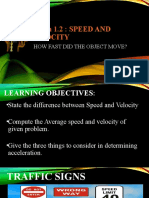 Lesson 1.2: SPEED AND Velocity: How Fast Did The Object Move?
