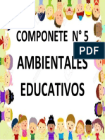 Componete #5: Ambientales Educativos