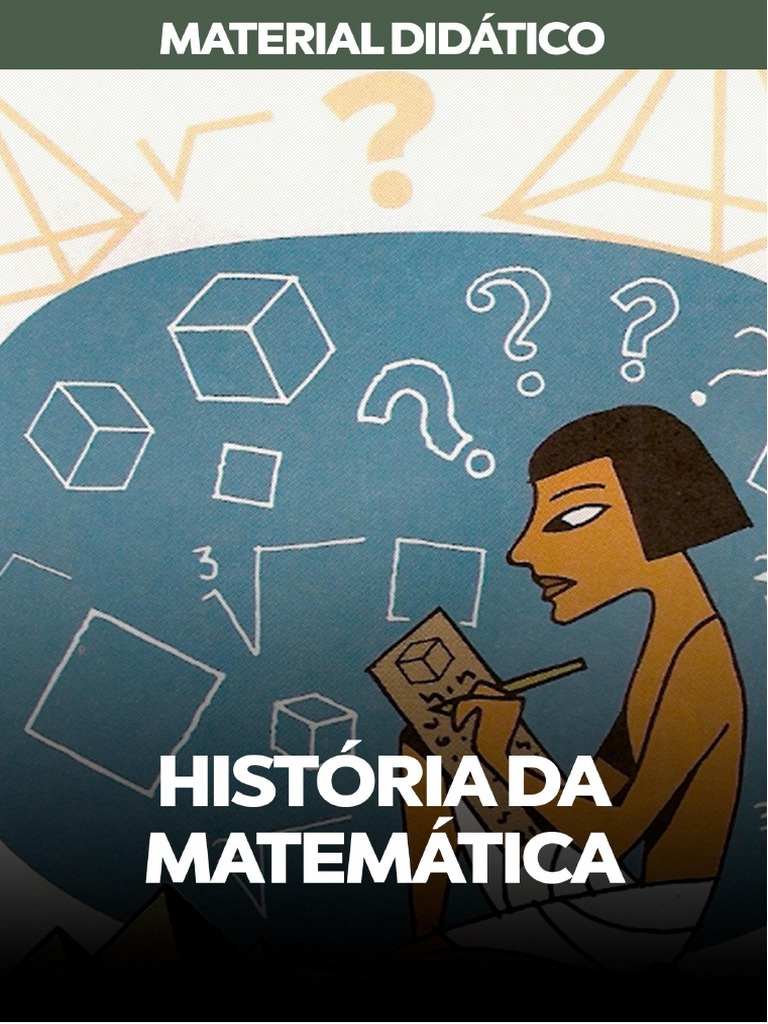 História da Matemática desde as Origens até o Século XX | PDF ...