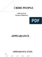 Describe People: - Appearance - Charactersitics