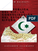 La República Del Rif: La Consolidación Del Estado Rifeño Por El Historiador Don Selim Balouati