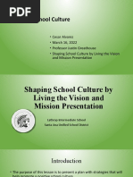 Ead 513 - Shaping School Culture by Living The Vision and Mission Presentation