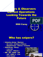 Snipers & Observers Current Operations Looking Towards The Future