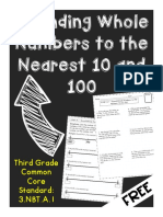 Rounding Whole Numbers To The Nearest 10 and 100: Third Grade Common Core Standard: 3.NBT.A.1