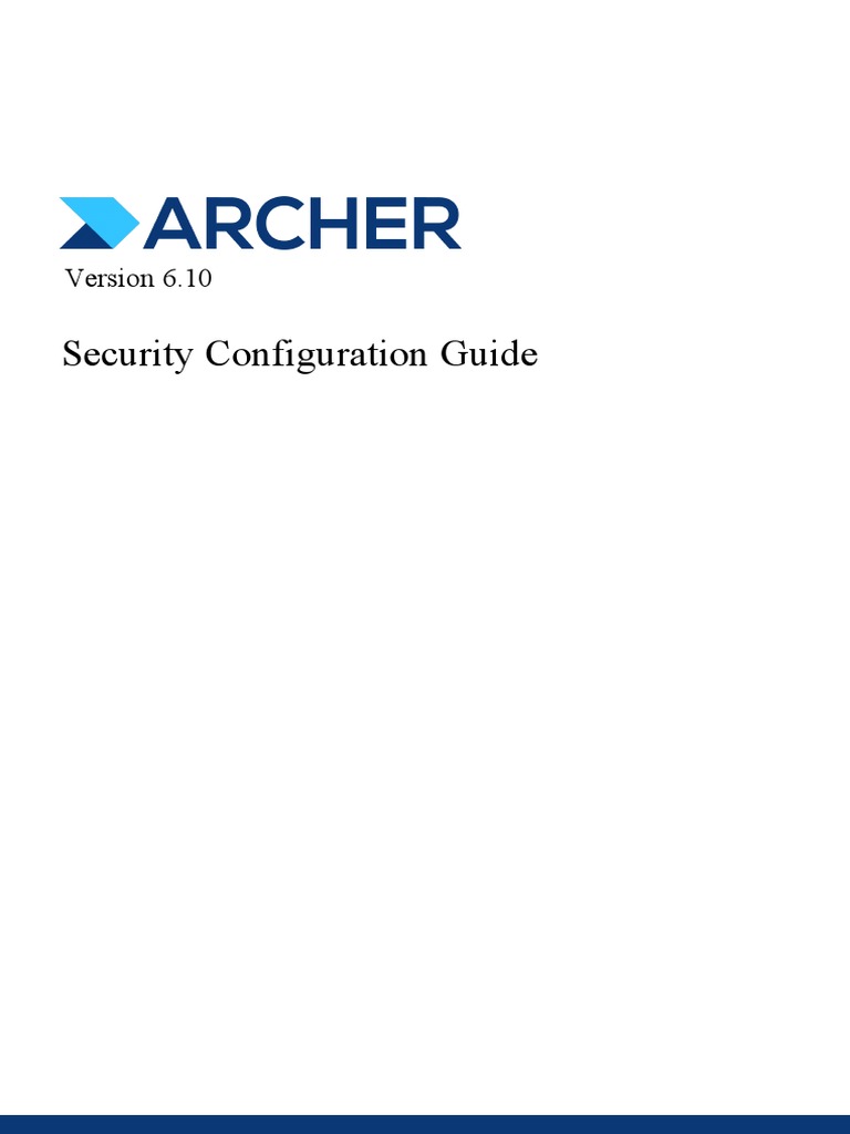 Archer 6.10 Platform Security Configuration Guide PDF