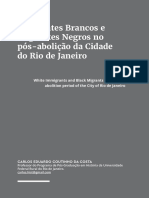 Imigrantes Brancos e Migrantes Negros Na Cidade Do Rio