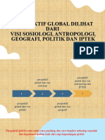 Perspektif Globar Dilihat DR Visi Geo, Sos, Antro, Iptek