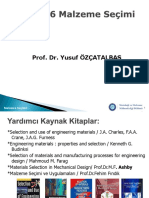 Prof. Dr. Yusuf ÖZÇATALBAŞ. Malzeme Seçimi - 1