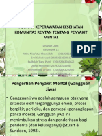 ASUHAN KEPERAWATAN KESEHATAN KOMUNITAS RENTAN TENTANG PENYAKIT MENTAL