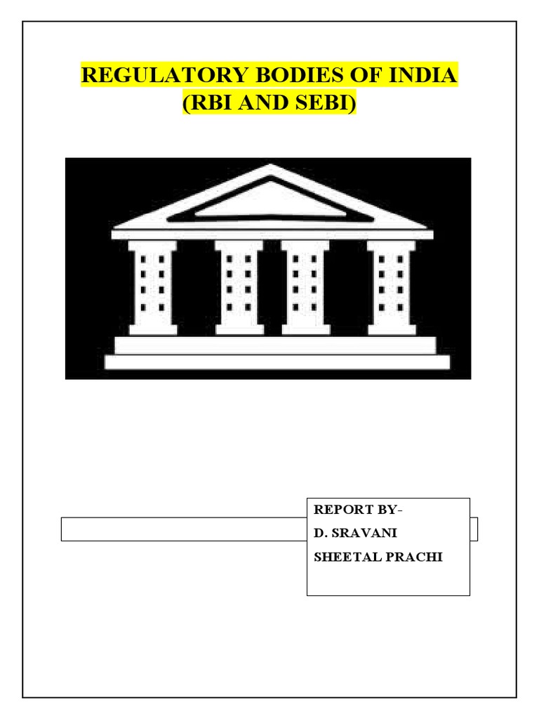 Regulatory Bodies of India (Rbi and Sebi) Report ByD. Sravani Sheetal Prachi PDF Reserve
