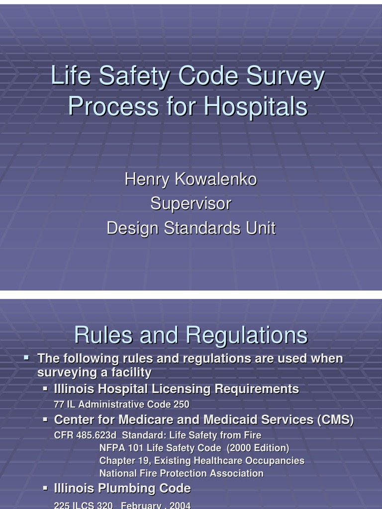Life Safety Code Survey Process (For Hospitals) Design Standards Unit