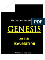 Genesis - An Epic Revelation - The Real Story - in Fact, It's The Greatest Story Ever Told