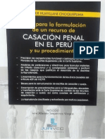 Walter Huayllani Choquepuma - Guía para Formular Un Recurso de Casación Penal en El Perú y Su Procedimiento - Editorial Jurídica Jurivec EIRL, Lima, Perú - 2020 (1° Edición) - 1-480