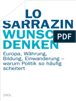 Thilo Sarrazin - Wunschdenken_ Europa, Währung, Bildung, Einwanderung - warum Politik so häufig scheitert
