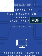 Effects of Technology On Human Development: Luis Gabriel Yepes