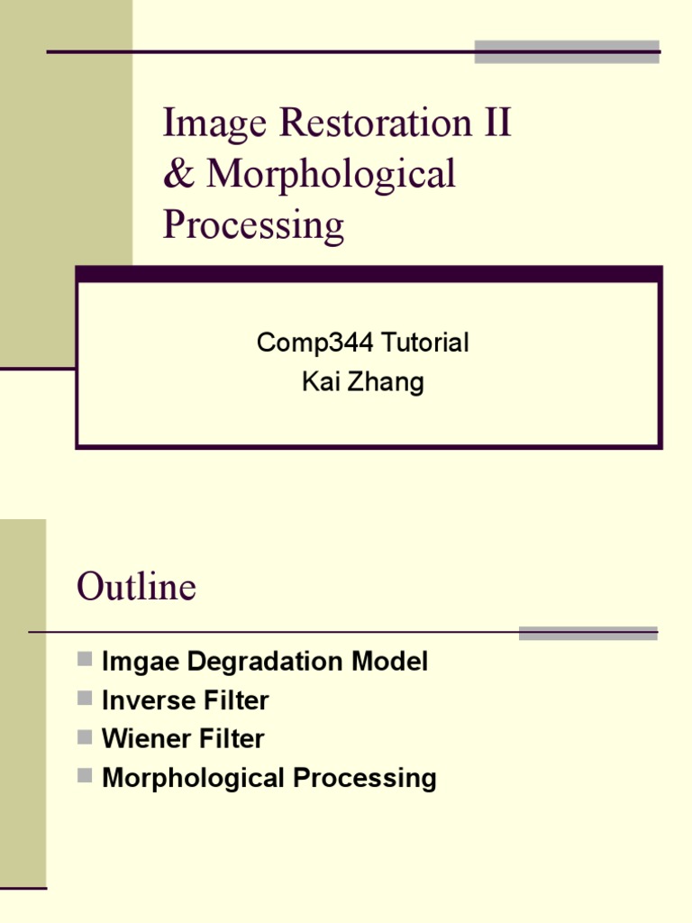 Image Restoration and Morphological Processing | PDF | Filter (Signal ...