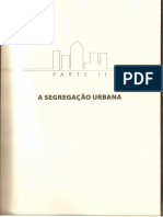VILLAÇA. Parte II. Segregação, Espaço Urbano e Poder Político (Pp. 73-82) - In: Reflexões Sobre As Cidades Brasileiras. São Paulo: Studio Nobel, 2012