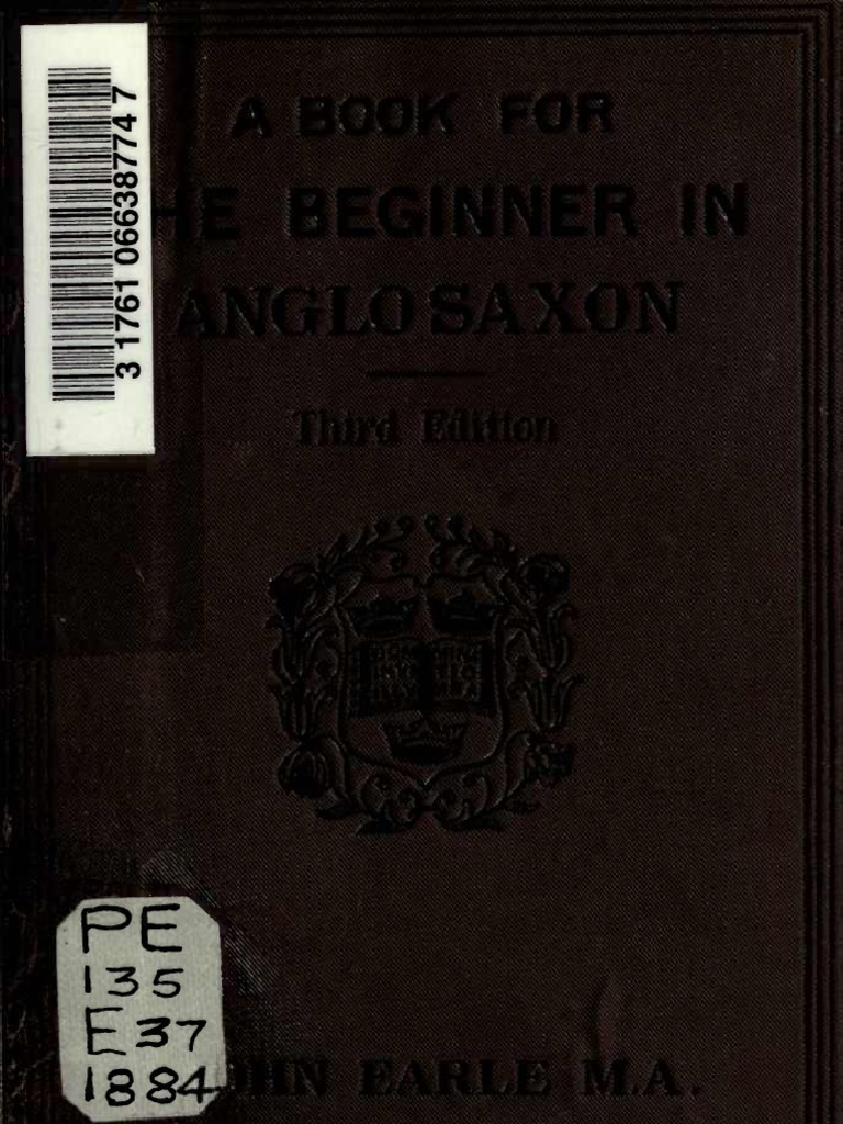 A Book For The Beginner in Anglo-Saxon | PDF | English Language | Part ...