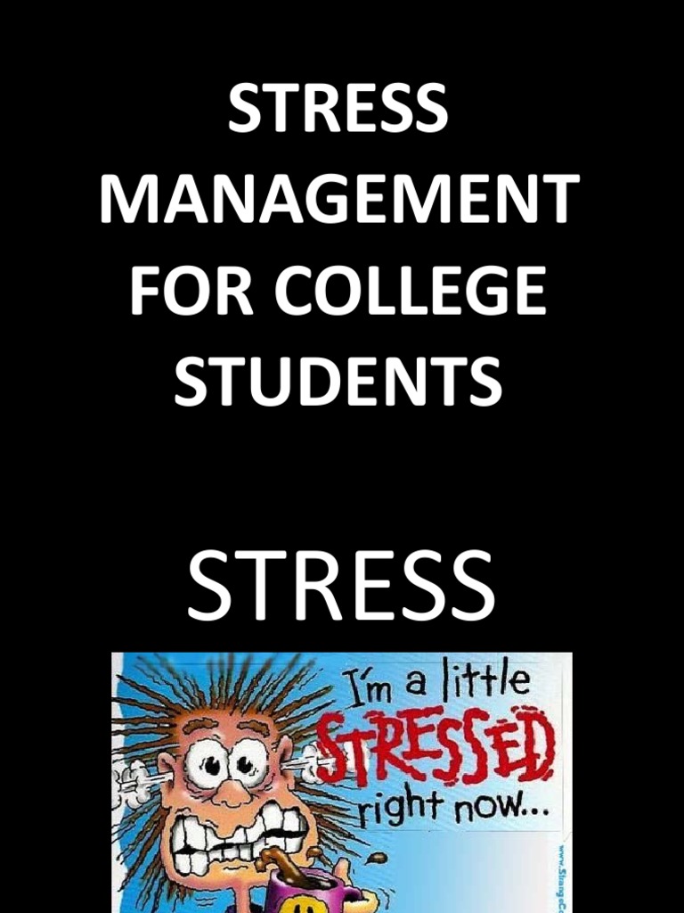 Stress Management For College Students | PDF | Wellness | Science ...