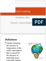 Global Warming: Greenhouse Effect Presenter: Nguyen Quang Huy