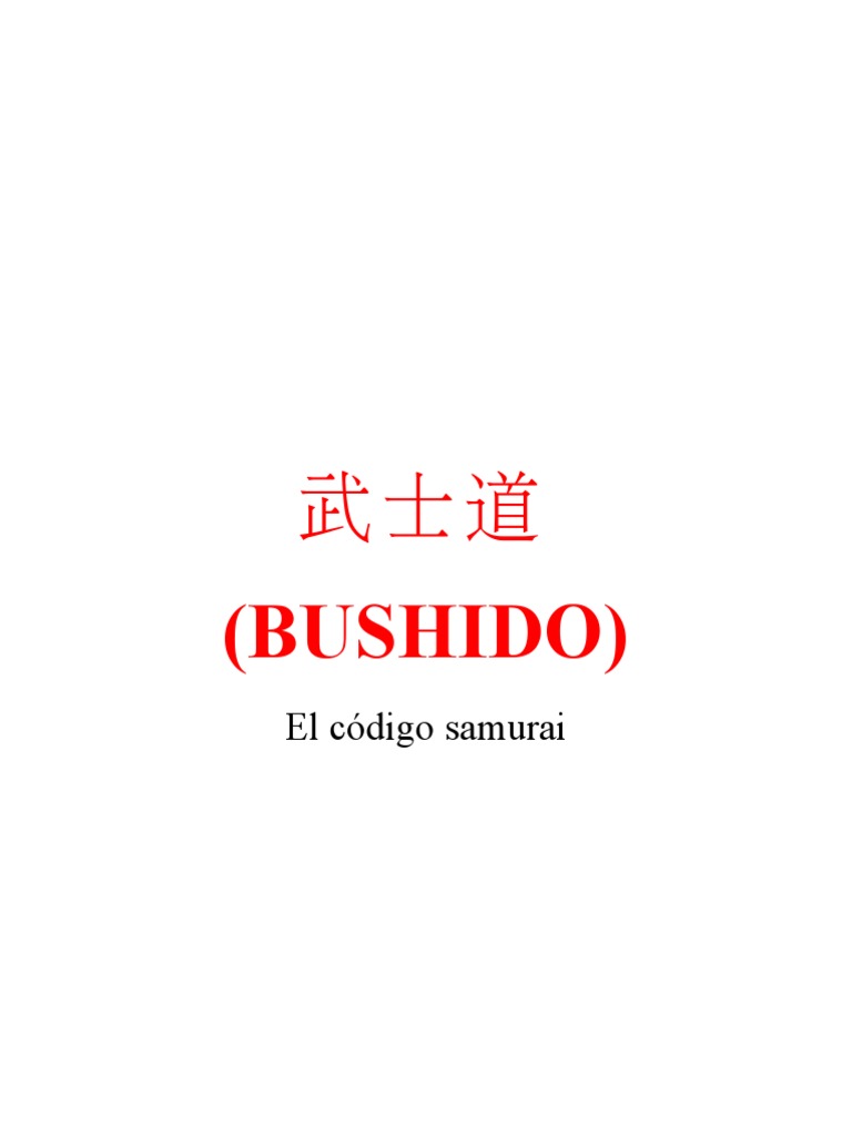 El Código del Samurai: Bushido | PDF | Bushido | Samurai