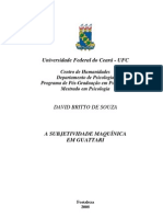 A SUBJETIVIDADE MAQUÍNICA EM GUATTARI. Dissertação UFC. Souza, David Britto de