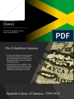 Jamaica's History: in This PP We're Going To Tell You About Jamaica's History