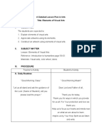 A Detailed Lesson Plan in Arts Title: Elements of Visual Arts I. Objectives