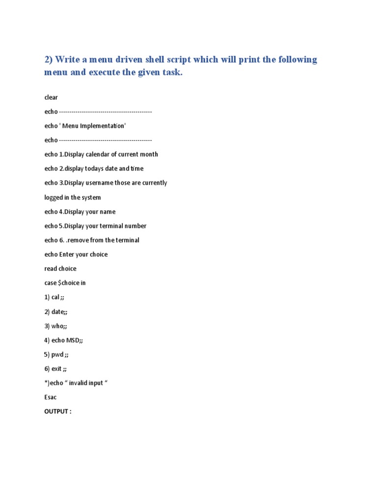 2) Write A Menu Driven Shell Script Which Will Print The Following Menu ...