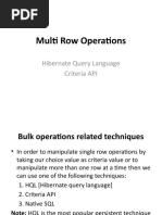 Multi Row Operations: Hibernate Query Language Criteria API