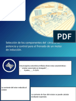 Selección de Los Componentes Del Circuito de Potencia y Control para El Frenado de Un Motor de Inducción