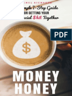 Money Honey A Simple 7-Step Guide For Getting Your Financial Hit Together by Rachel Richards