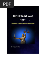 The UKRAINE WAR 2022 - A Masterpiece of Deception