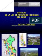 Gestion de La Ley de Recursos Hidricos Del Agua: Ingº Percy Feijóo Gálvez