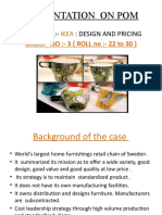 Presentation On Pom: - Case Study:-: Design and Pricing