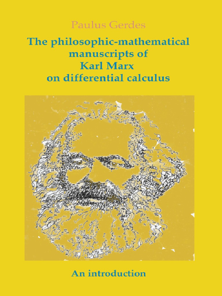 GERDES, Paulus. The PhilosophicalMathematical Manuscripts of Karl Marx