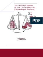 Using The CRIT-LINE Monitor To Manage Your Dry Weight For An Optimal Hemodialysis Treatment