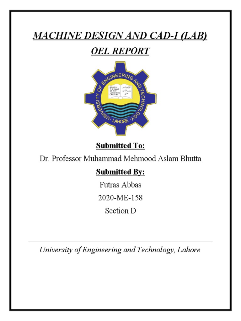 Machine Design and Cad-I (Lab) : Oel Report | PDF | Piston