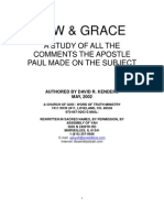 Grace: A Study of All The Comments The Apostle Paul Made On The Subject