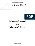 Unit 4 and Unit 5: Microsoft Word and Microsoft Excel