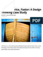 Better Service, Faster: A Design Thinking Case Study: by Robert I. Sutton and David Hoyt